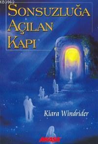 Sonsuzluğa Açılan Kapı