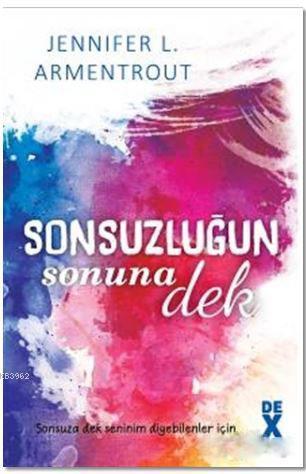 Sonsuzluğun Sonuna Dek
