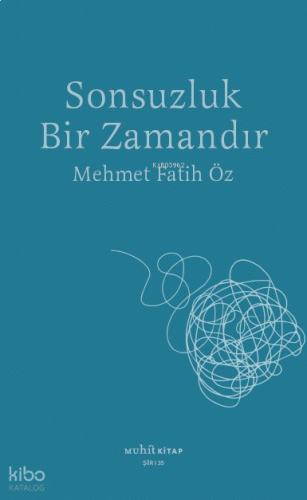 Sonsuzluk Bir Zamandır