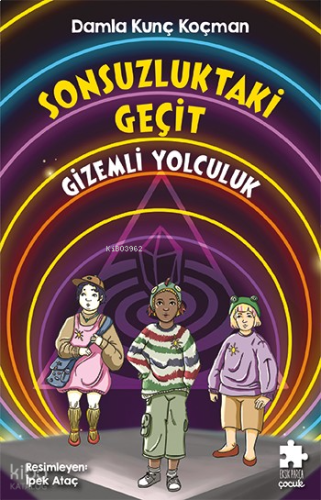 Sonsuzluktaki Geçit - Gizemli Yolculuk