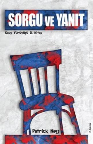 Sorgu ve Yanıt; Kaos Yürüyüşü 2. Kitap