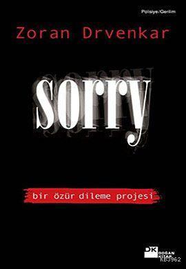 Sorry; Bir Özür Dileme Projesi