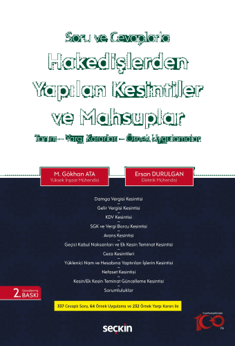 Soru ve Cevaplarla Hakedişlerden Yapılan Kesintiler ve Mahsuplar;Tanım-Yargı Kararları-Örnek Uygulamalar