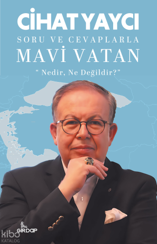 Soru ve Cevaplarla Mavi Vatan