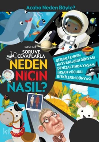 Soru ve Cevaplarla Neden Niçin Nasıl ?
