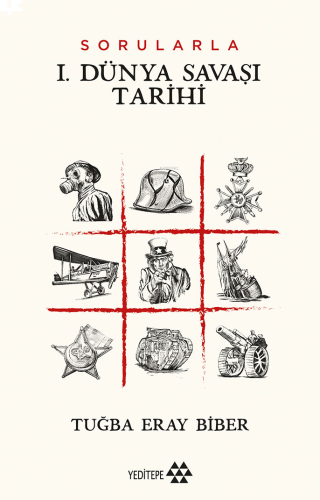 Sorularla I. Dünya Savaşı Tarihi