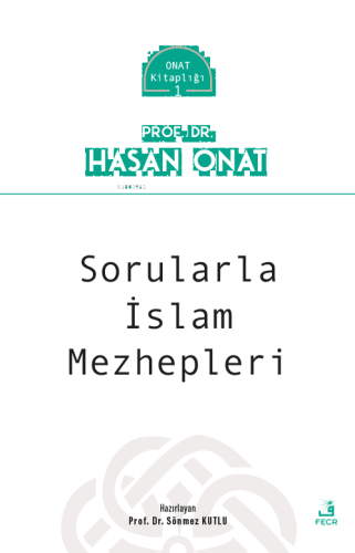 Sorularla İslam Mezhepleri