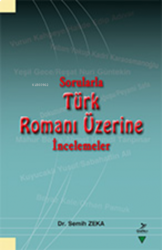 Sorularla Türk Romanı Üzerine İncelemeler