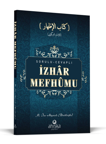 Sorulu Cevaplı İzhar Mefhumu