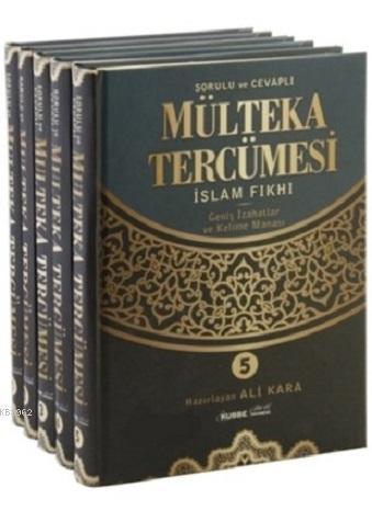 Sorulu ve Cevaplı Mülteka Tercümesi İslam Fıkhı (5 Cilt Takım); Geniş 