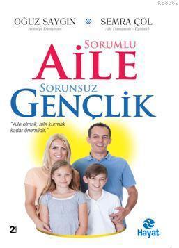Sorumlu Aile Sorunsuz Gençlik