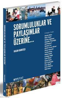 Sorumluluklar ve Paylaşımlar Üzerine