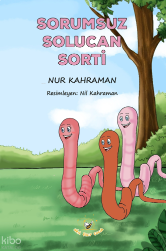 Sorumsuz Solucan Sorti