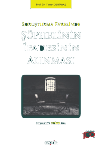 Soruşturma Evresinde Şüphelinin İfadesinin Alınması