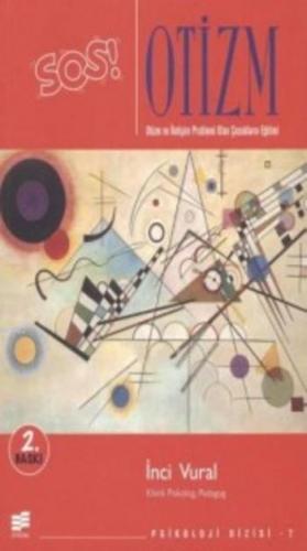 Sos! Otizm ve İletişim Problemi Olan Çocukların Eğitimi