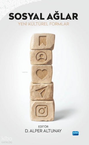 Sosyal Ağlar;Yeni Kültürel Formlar