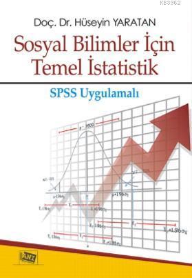 Sosyal Bilimler için Temel İstatistik; SPSS Uygulamalı