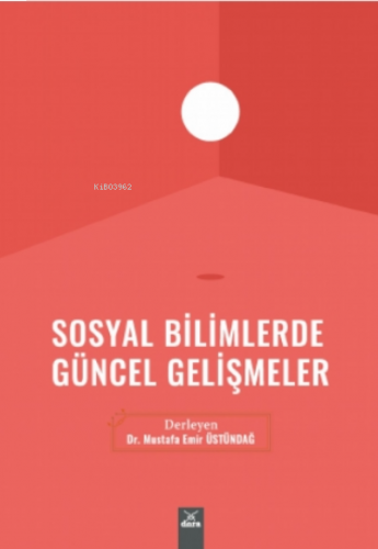 Sosyal Bilimlerde Güncel Gelişmeler