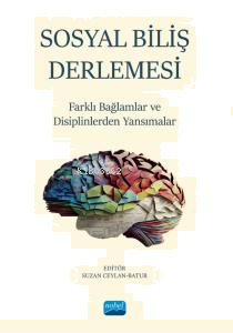 Sosyal Biliş Derlemesi Farklı Bağlamlar ve Disiplinlerden Yansımalar