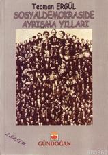 Sosyal Demokraside Ayrışma Yılları