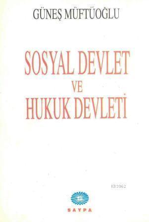 Sosyal Devlet ve Hukuk Devleti