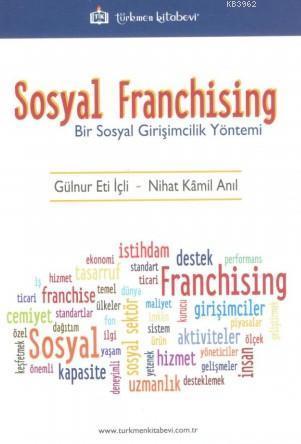 Sosyal Franchising; Bir Sosyal Girişimcilik Yöntemi