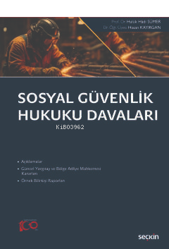 Sosyal Güvenlik Hukuku Davaları