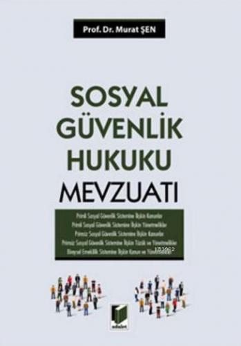 Sosyal Güvenlik Hukuku Mevzuatı (Ciltli)
