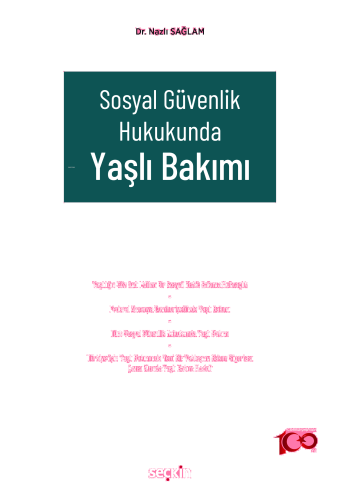 Sosyal Güvenlik Hukukunda Yaşlı Bakımı