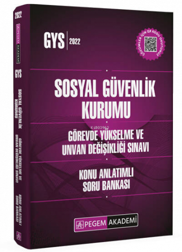 Sosyal Güvenlik Kurumu Görevde Yükselme ve Unvan Değişikliği Sınavları İçin Konu Anlatımlı Soru Bankası