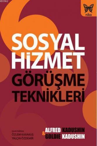 Sosyal Hizmet Görüşme Teknikleri