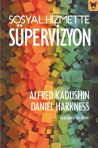 Sosyal Hizmette Süpervizyon