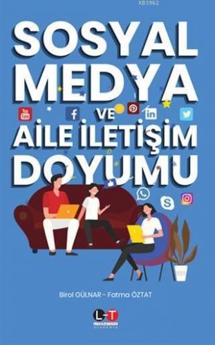Sosyal Medya ve Aile İletişim Doyumu