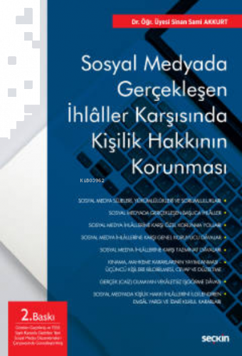 Sosyal Medyada Gerçekleşen İhlâller Karşısında Kişilik Hakkının Korunması