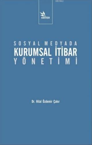 Sosyal Medyada Kurumsal İtibar Yönetimi