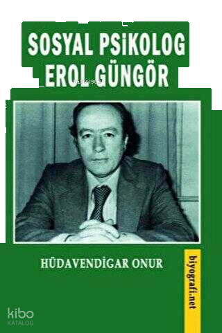 Sosyal Psikolog Erol Güngör