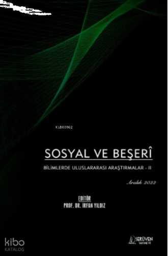 Sosyal ve Beşerî Bilimlerde Uluslararası Araştırmalar - II / Aralık 20
