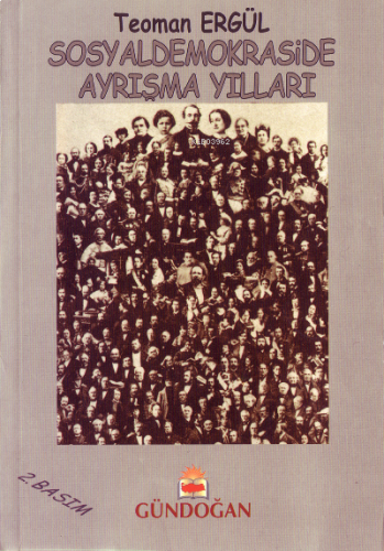 Sosyaldemokraside Ayrışma Yılları