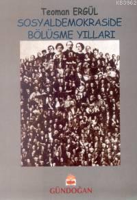 Sosyaldemokraside Bölüşme Yılları; (1986- 1991) (Sosyaldemokratların On Yılı) Cilt:2