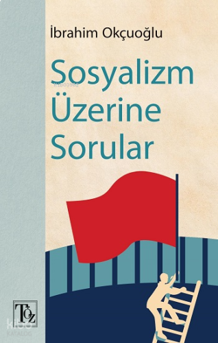 Sosyalizm Üzerine Sorular