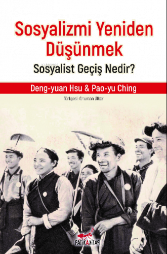 Sosyalizmi Yeniden Düşünmek: Sosyalist Geçiş Nedir ?