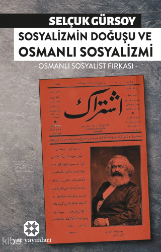 Sosyalizmin Doğuşu ve Osmanlı Sosyalizmi;Osmanlı Sosyalist Fırkası