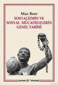 Sosyalizmin ve Sosyal Mücadelelerin Genel Tarihi