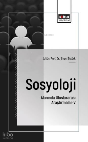 Sosyoloji Alanında Uluslararası Araştırmalar - 5