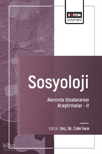 Sosyoloji Alanında Uluslararası Araştırmalar –II;International Research in the Field of Obstetrics and Gynecology Nursing
