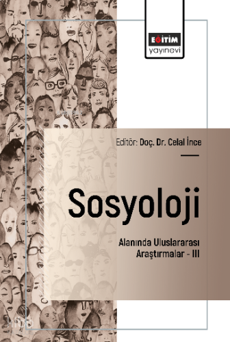 Sosyoloji Alanında Uluslararası Araştırmalar –III