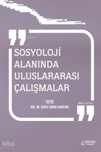 Sosyoloji Alanında Uluslararası Çalışmalar Mart 2024