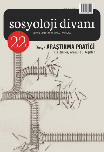 Sosyoloji Divanı 22.sayı;Dosya: Araştirma Pratiği Eleştiriler, Arayışl