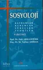 Sosyoloji; Kavramlar - Kurumlar - Süreçler - Teoriler
