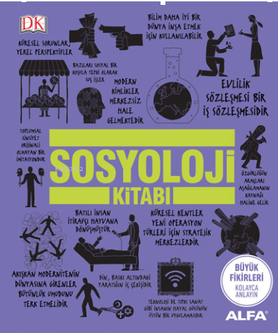Sosyoloji Kitabı; Büyük Fikirleri Kolayca Anlayın